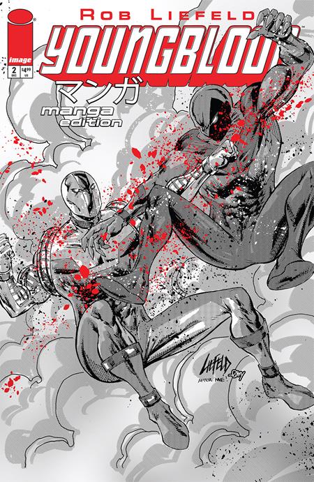 YOUNGBLOOD #2 (2025) CVR E ROB LIEFELD MANGA B&W EDITION VAR (MR)
