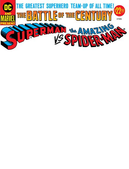 50TH ANNIVERSARY TREASURY EDITION SUPERMAN VS THE AMAZING SPIDER-MAN #1 FACSIMILE EDITION CVR D BLANK VAR